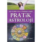 AŞK-EVLILIK-PARA-MUTLULUK-SAĞLIK PRATIK ASTROLOJI - AŞKIN NUR DİNÇ