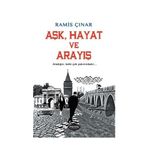 Aşk, Hayat ve Arayış - Ramis Çınar