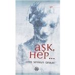 AŞK, HEP... - CEM SEYHUN ÜNBAY