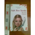 AŞK HER YERDE - RACHEL GIBSON