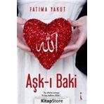 Aşk-ı Baki - Fatıma Yakut