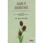 Aşk-ı Deruni - İzzet Kaçar