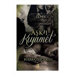 Aşk-ı Kıyamet - Büşra Çiviçioğlu