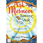 Aşk-ı Mesnevi: Sonsuz Aşk (5) (Kıyamet Gerçekliği Külliyatı)