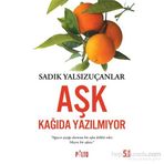 Aşk Kağıda Yazılmıyor - Sadık Yalsızuçanlar Abdurrahim Karakoç Ayşe Şasa Enis Batur Erol Göka Lale Müldür Laurent Mignon Mahmut Erol Kılıç omer tugrul inancer