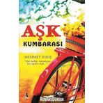 Aşk Kumbarası - Mehmet Kırış