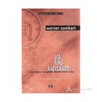 AŞK LÜKS VE KAPITALIZM - WERNER SOMBART