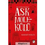 Aşk Molekülü - Hayati Yolcu