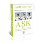 Aşk Nedir ve Nasıl Yaşanır? - Akif Manaf