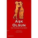 AŞK OLSUN ESKI OZANLARDAN SEVDA ŞİİRLERİ - CELAL ÜSTER