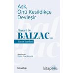 Aşk, Önü Kesildikçe Devleşir - Honoré de Balzac’tan Hayat Dersleri - Özgün Ozan Karadağ