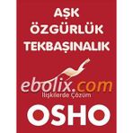Aşk, Özgürlük, Tekbaşınalık - Bhagwan Shree Rajneesh