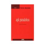 Aşk Paradoksu - Pascal Bruckner