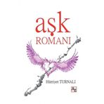 Aşk Romanı - Hürriyet Turnalı