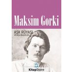Aşk Rüyası - Maksim Gorki
