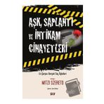 Aşk Saplantı ve İntikam Cinayetleri - Mitzi Szereto