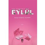 Aşk Senfonisi - Eylül - Saniye Gündüz Yıldırım