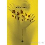 Aşk Sıraya Girmez - Melike İnci