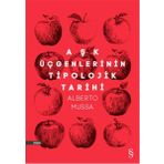 Aşk Üçgenlerinin Tipolojik Tarihi / Alberto Mussa