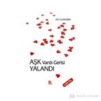 AŞK VARDI GERISI YALANDI - ALI ULURASBA