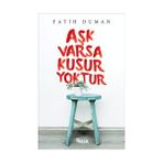 Aşk Varsa Kusur Yoktur - Fatih Duman
