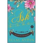 AŞK VE ACI - İCLAL AYDIN