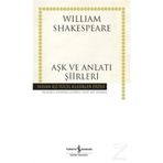 Aşk ve Anlatı Şiirleri - William Shakespeare