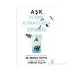 AŞK VE FLÖRT KISKACINDA ERGEN - M. KEMAL HAYTA;OSMAN ALGIN