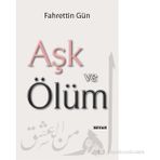 AŞK VE ÖLÜM - FAHRETTIN GÜN