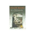 AŞK VE ÖLÜM SENARYOLARI - HALIT REFİĞ