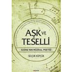 Aşk ve Teselli - Selçuk Küpçük