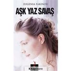 AŞK, YAZ, SAVAŞ - GENEL