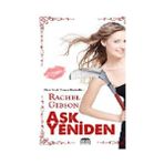 Aşk Yeniden - Rachel Gibson