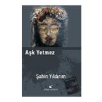 Aşk Yetmez - Şahin Yıldırım