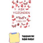 Aşk Yüzünden + Yapışkanlı Not Kağıdı - Hayır