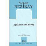 AŞK ZAMANI SAVAŞ - YETON NEZIRAY