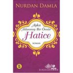 AŞKA ADANMIŞ BIR ÖMÜR HZ.HATICE (KÜÇÜK BOY) - NURDAN DAMLA