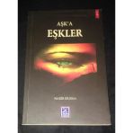 Aşk'a Eşkler [İsme İmzalı] (Sahafiye Kitap)