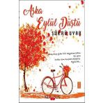 Aşka Eylül Düştü - Şükrü Uyar