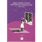 Aşka Giden Yolda Öptüğüm Kurbağalar - Yeliz Yeşil