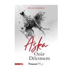 Aşka Özür Diletmem - Dilek Görmez