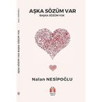 Aşka Sözüm Var: Başka Sözüm Yok