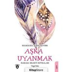 Aşka Uyanmak Narada - Sulochana Serpil Öztürk