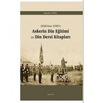 Askerin Din Eğitimi ve Din Dersi Kitapları: 1826'dan 1945'e