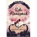 AŞKI KONUŞMAK - KENAN KALECIKLI