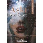 Aşkı Şehadet - A. Kadir Coşkun