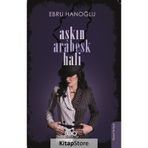Aşkın Arabesk - Hali Ebru Hanoğlu