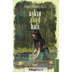 Aşkın Âbad Hali Ebru Hanoğlu