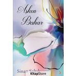 Aşkın Bahar - Sinan Saltık
