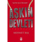 Aşkın Devleti - Mehmet Baş
